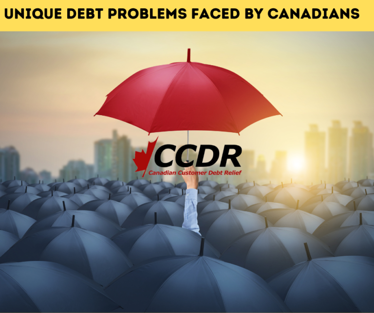 Unique Debt Problems Faced By Canadians